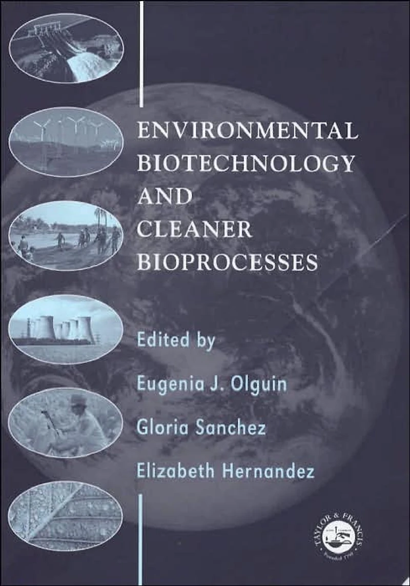 Environmental Biotechnology and Cleaner Bioprocesses