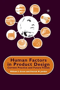 Human Factors Product Design: Current Practice and Future Trends