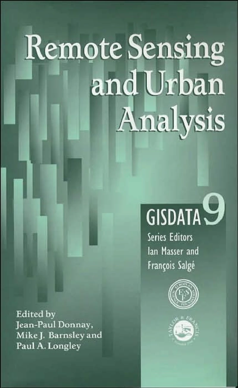 Remote Sensing and Urban Analysis: GISDATA 9