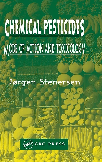 Chemical Pesticides Mode of Action and Toxicology