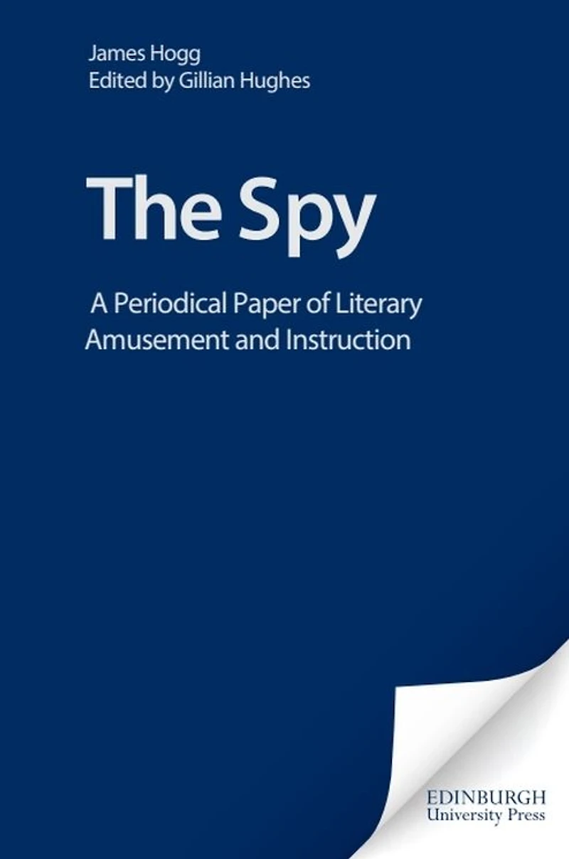 The Spy: A Periodical Paper of Literary Amusement and Instruction