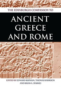 The Edinburgh Companion to Ancient Greece and Rome