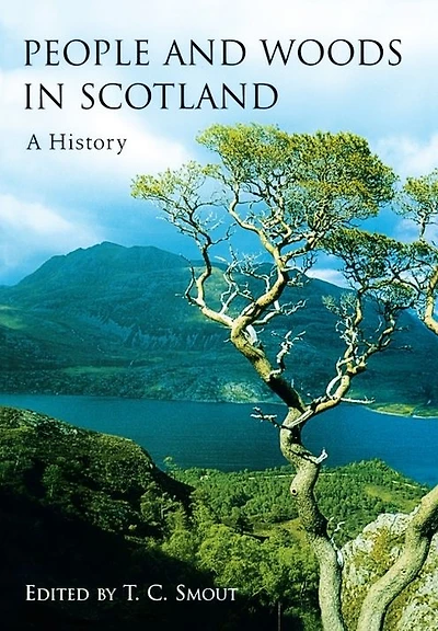 People and Woods Scotland: A History
