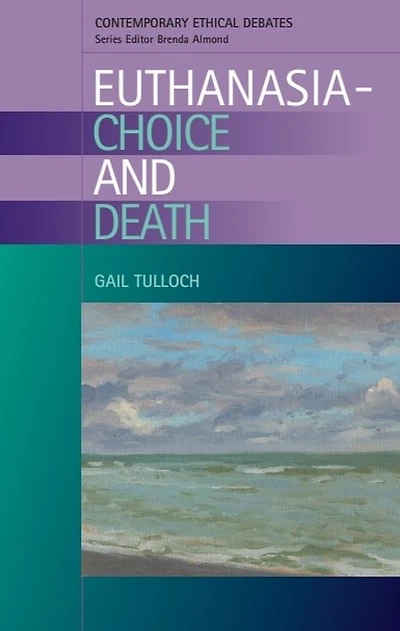 Euthanasia - Choice and Death