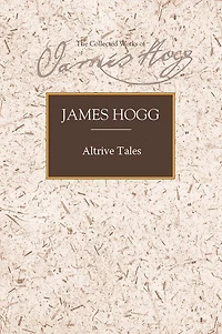 Altrive Tales: Featuring a 'Memoir of the Author's Life'