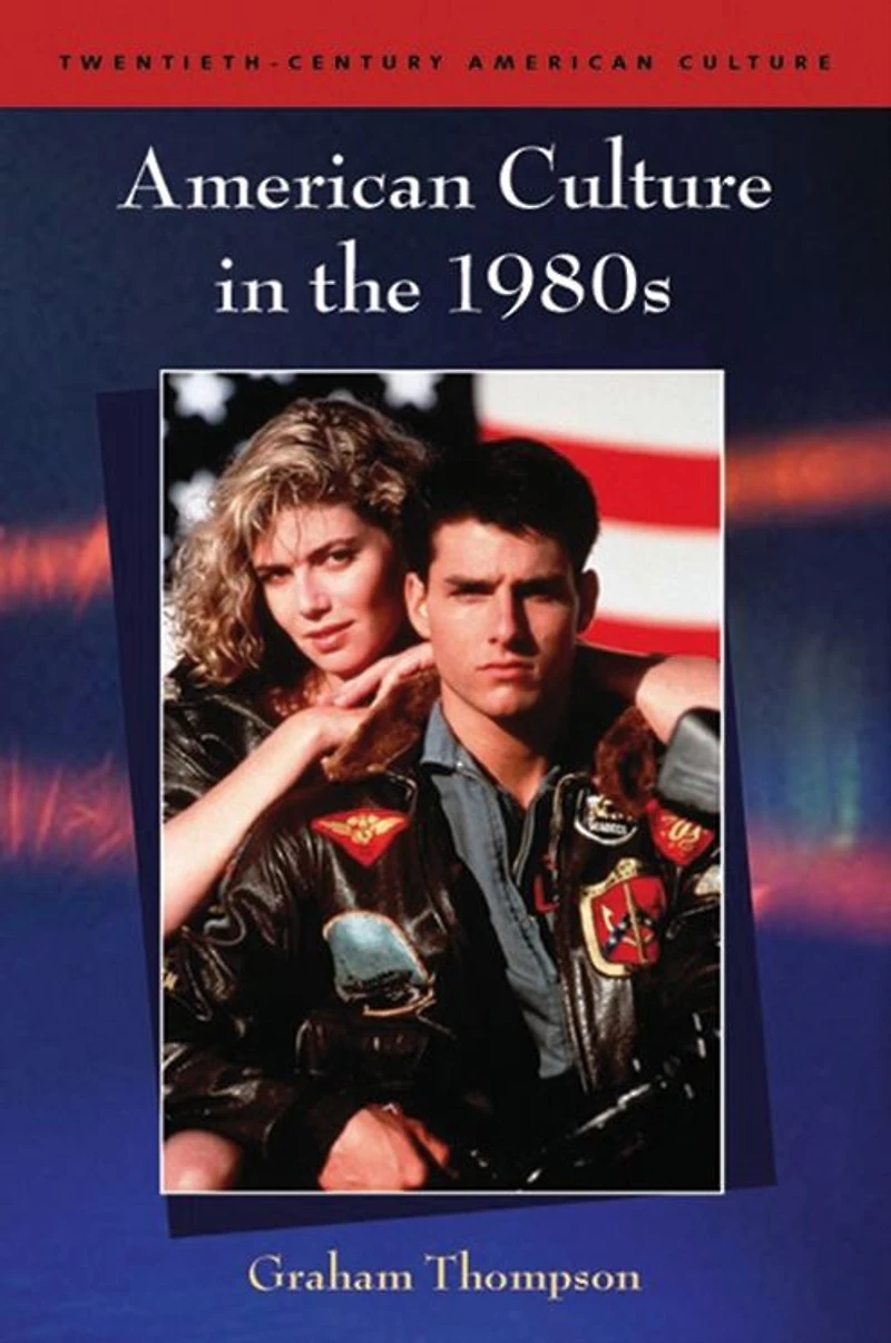 American Culture in the 1980s
