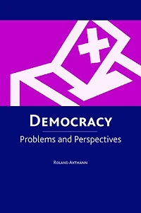 Democracy: Problems and Perspectives