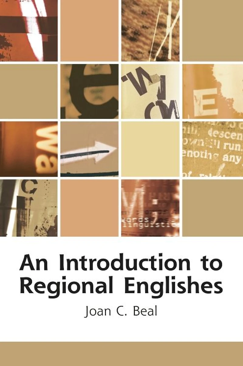 An Introduction to Regional Englishes: Dialect Variation England
