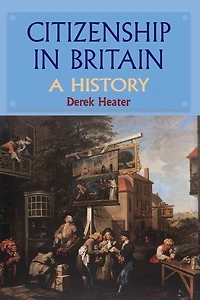 Citizenship Britain: A History