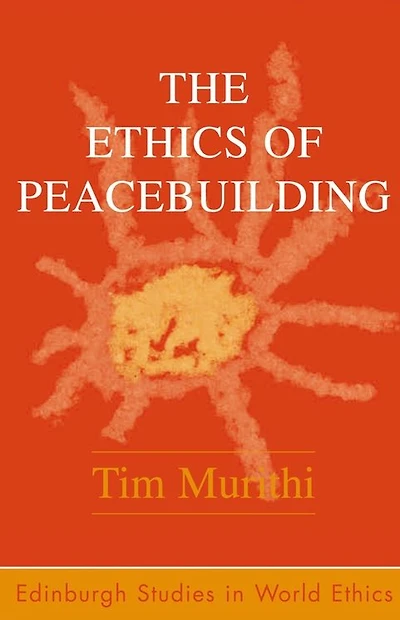 The Ethics of Peacebuilding