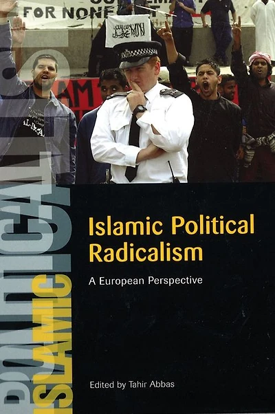 Islamic Political Radicalism: A European Perspective