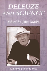 Deleuze and Science: Paragraph Volume 29 Number 2