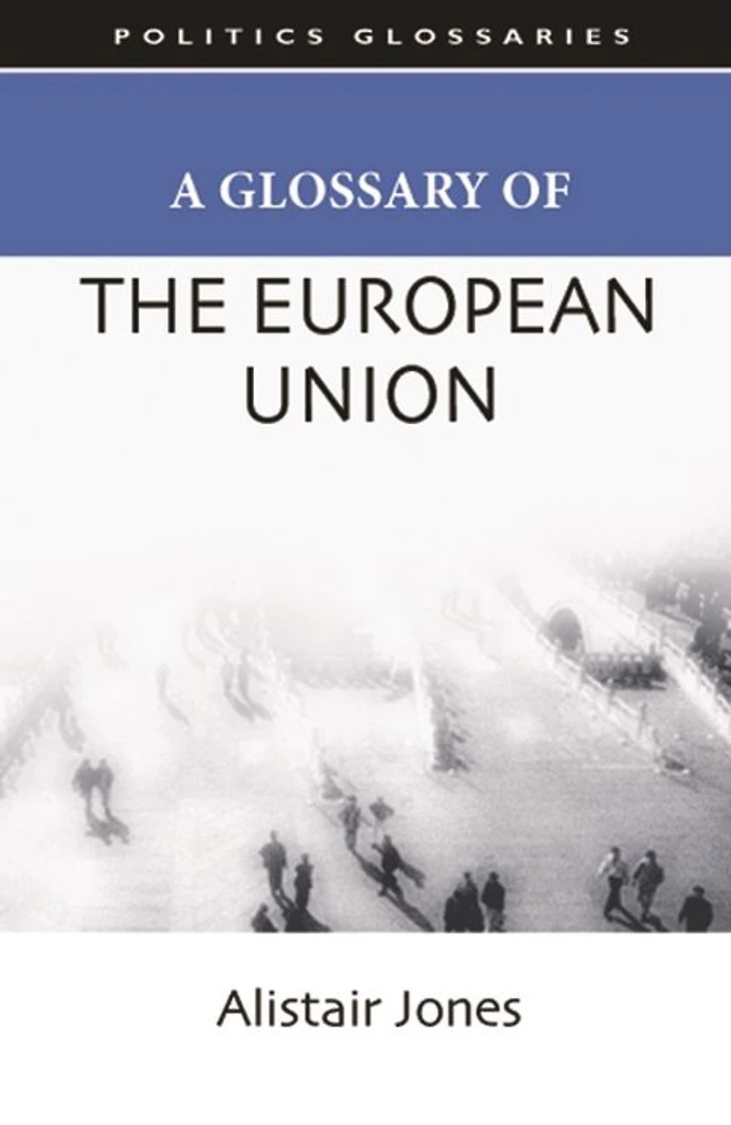 A Glossary of the European Union