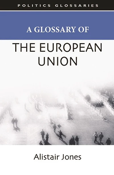 A Glossary of the European Union