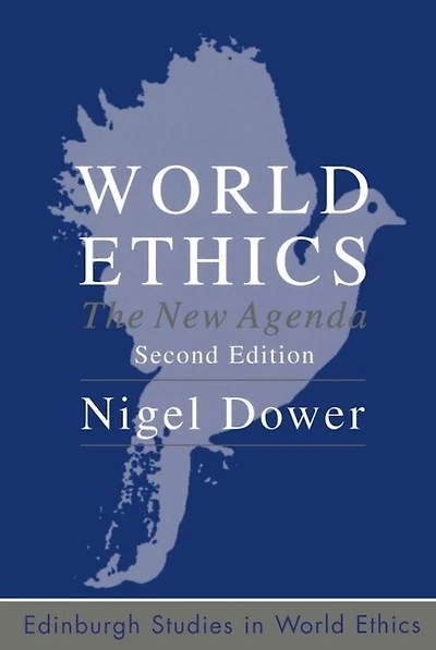 World Ethics: The New Agenda