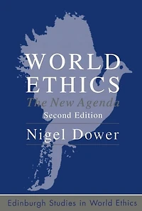 World Ethics: The New Agenda