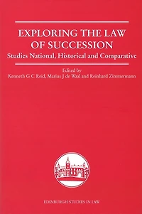 Exploring the Law of Succession: Studies National, Historical and Comparative