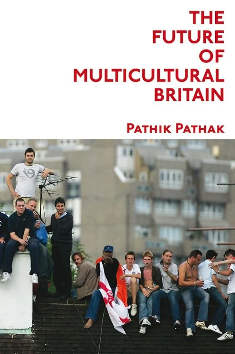 The Future of Multicultural Britain: Confronting the Progressive Dilemma
