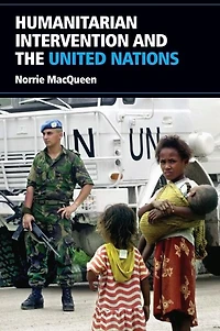 Humanitarian Intervention and the United Nations