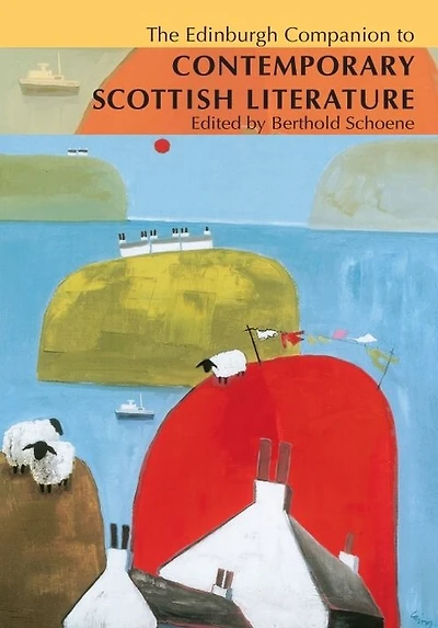 The Edinburgh Companion to Irvine Welsh