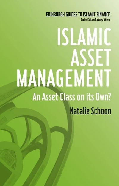 Islamic Asset Management: An Asset Class on its Own?