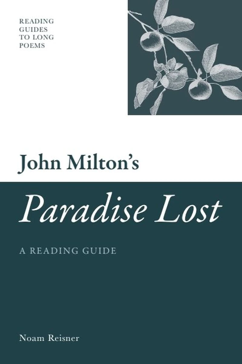 John Milton's 'Paradise Lost': A Reading Guide