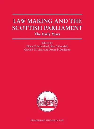 Law Making and The Scottish Parliament: Early Years