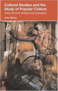 Cultural Studies and the Study of Popular Culture