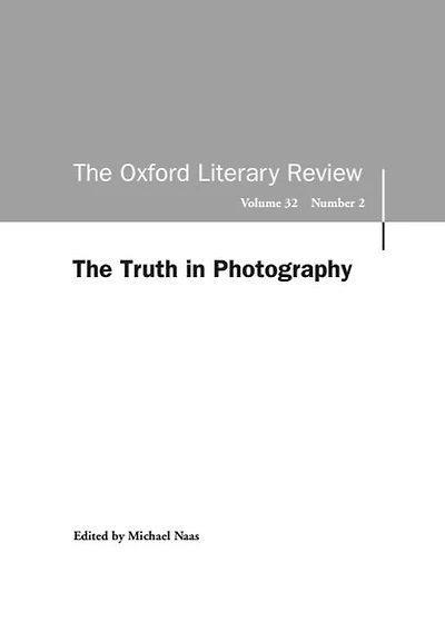 The Truth in Photography: Oxford Literary Review Volume 32, Issue 2