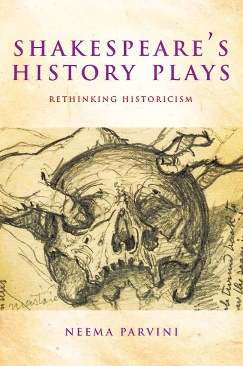 Shakespeare's History Plays: Rethinking Historicism