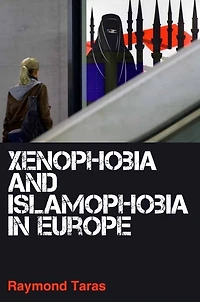 Xenophobia and Islamophobia Europe