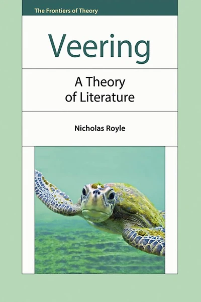 Veering: A Theory of Literature