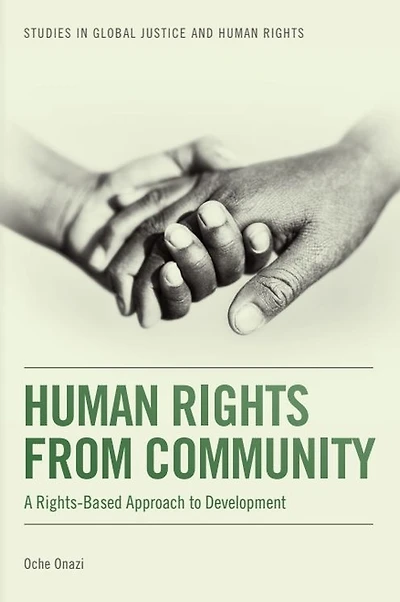 Human Rights from Community: A Rights-Based Approach to Development