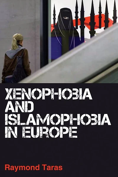 Xenophobia and Islamophobia Europe