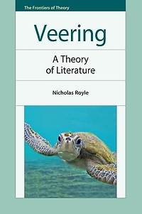 Veering: A Theory of Literature