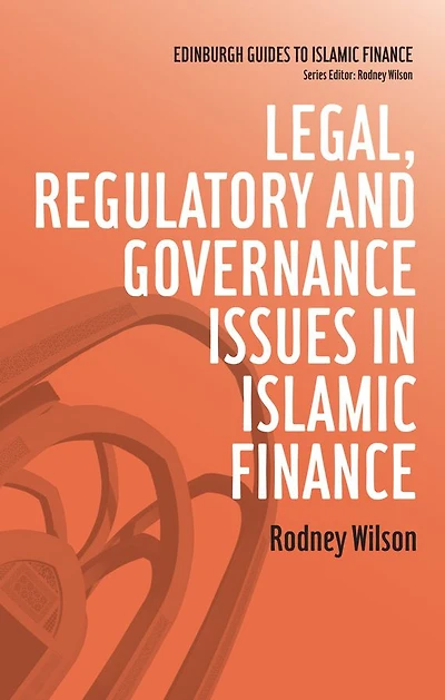 Legal, Regulatory and Governance Issues Islamic Finance