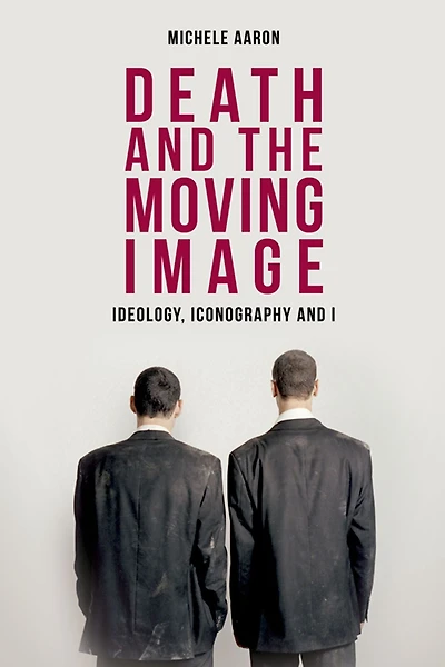 Death and the Moving Image: Ideology, Iconography I