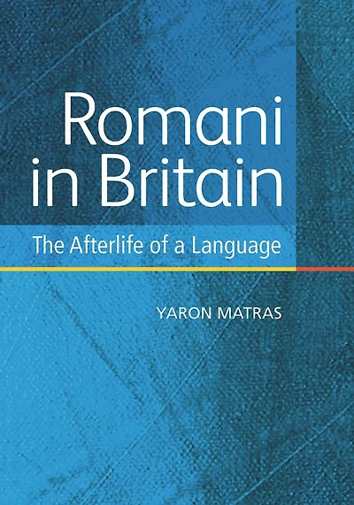 Romani Britain: The Afterlife of a Language