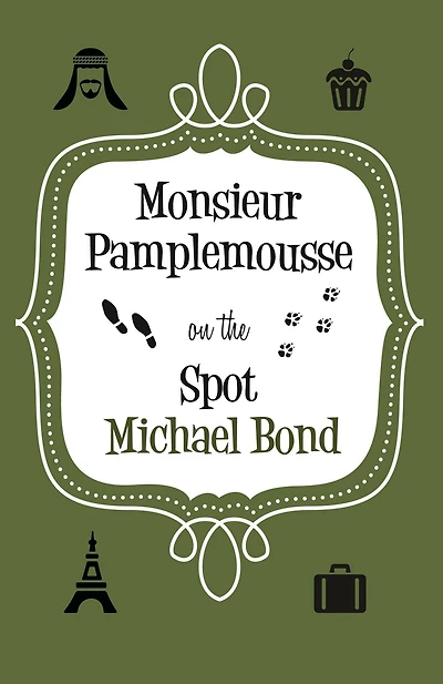 Monsieur Pamplemousse On the Spot: The charming and witty crime caper