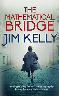 The Mathematical Bridge: A Cambridge Wartime Mystery