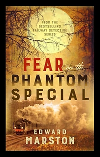 Fear on the Phantom Special: Dark deeds for Railway Detective to investigate