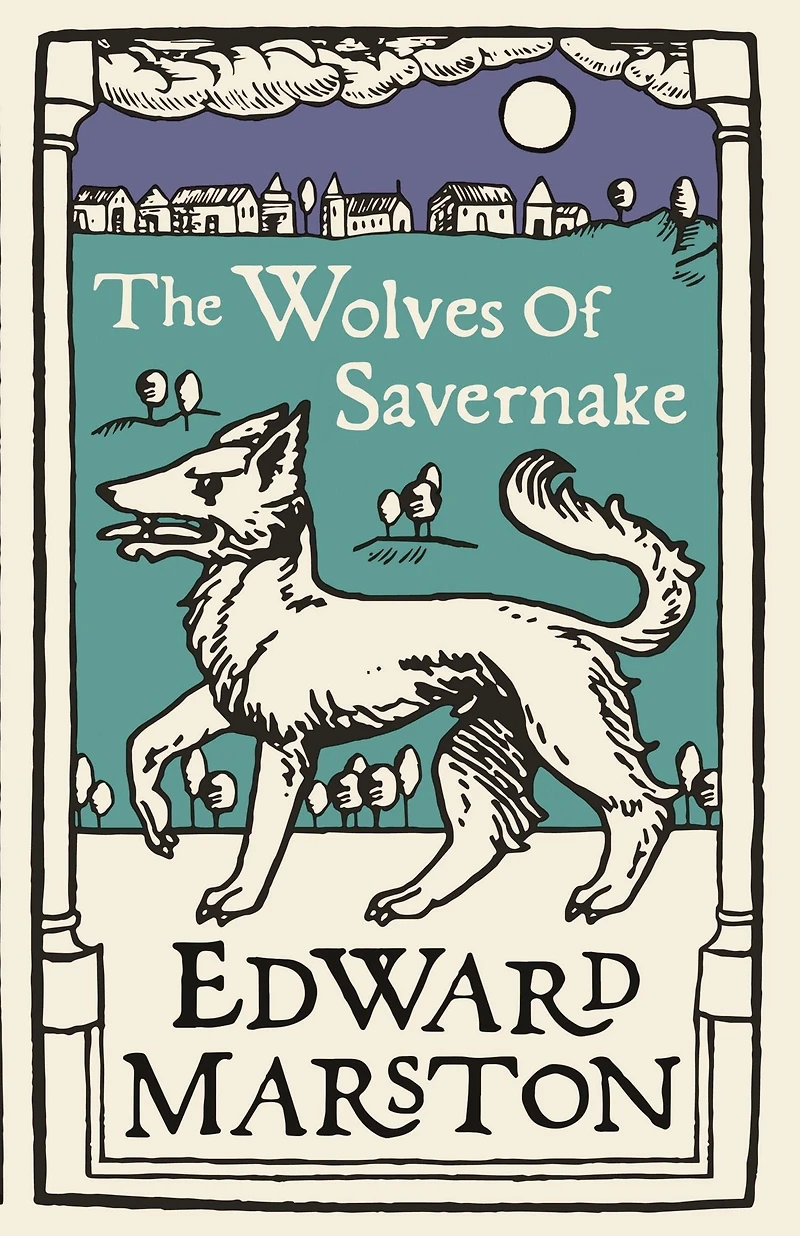 The Wolves Of Savernake
