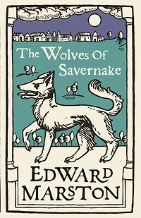 The Wolves Of Savernake