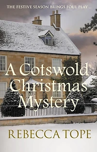 A Cotswold Christmas Mystery: The intriguing cozy crime series