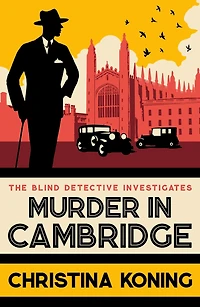 Murder Cambridge: The thrilling inter-war mystery series