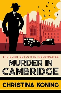 Murder Cambridge: The thrilling inter-war mystery series
