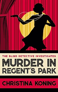Murder Regent's Park: The thrilling inter-war mystery series