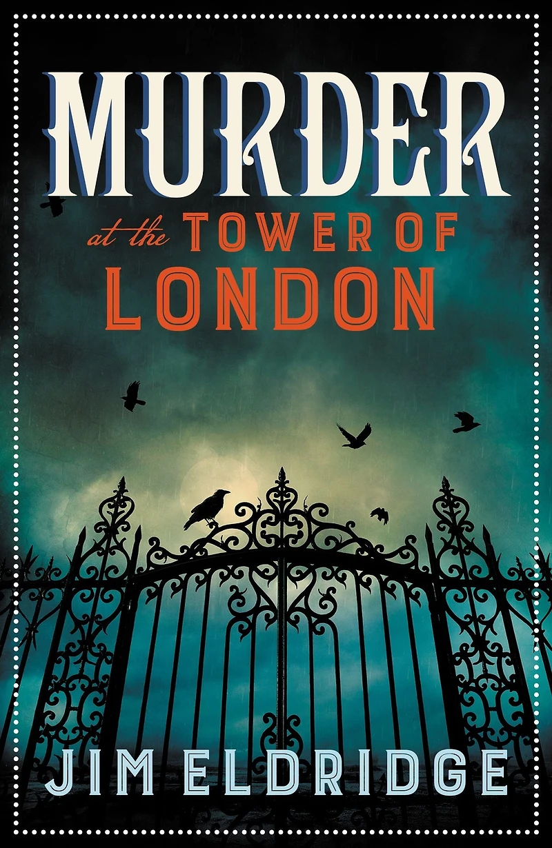 Murder at The Tower of London: thrilling historical whodunnit