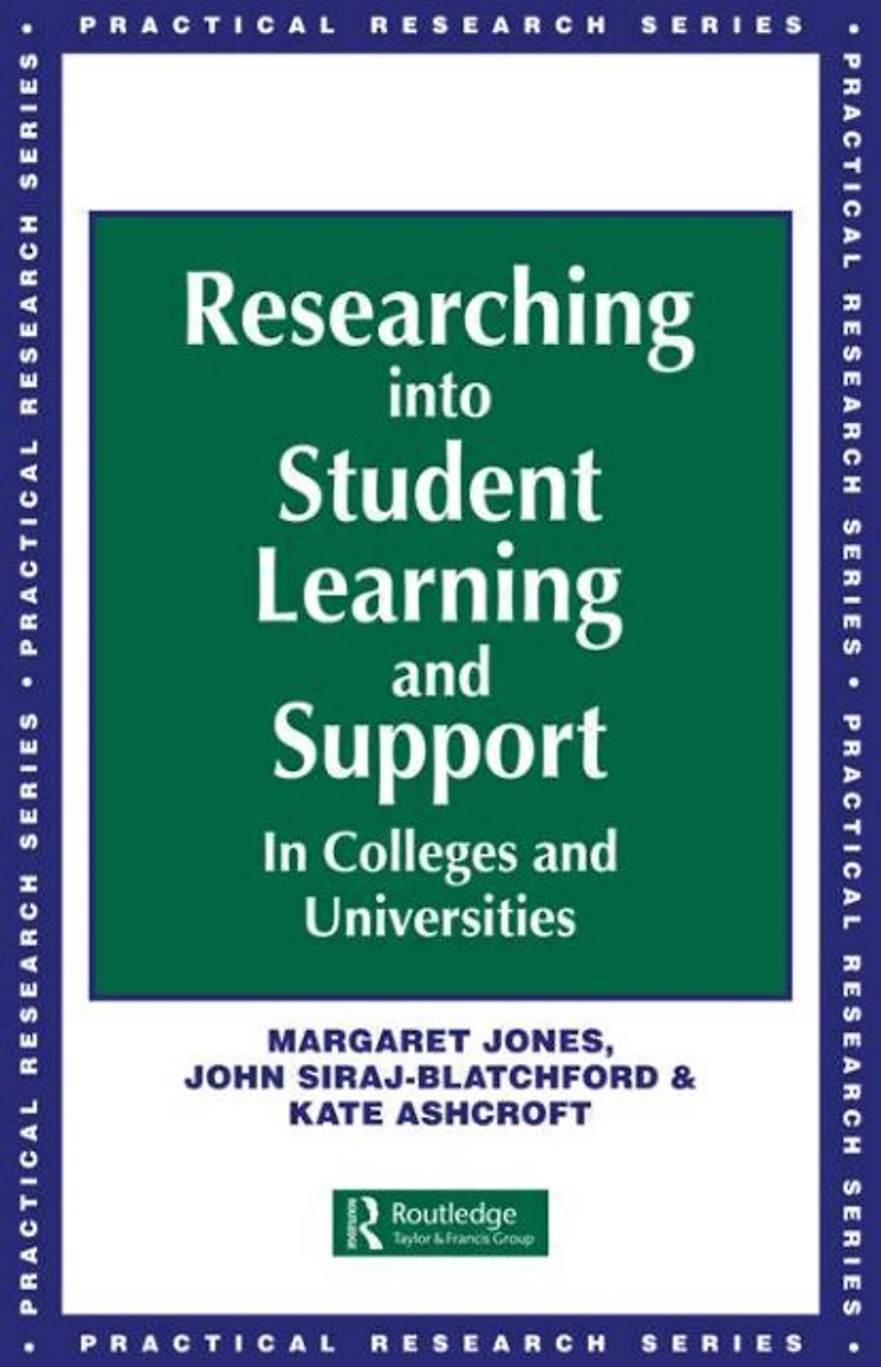 Researching into Student Learning and Support Colleges Universities