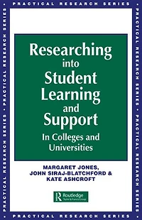 Researching into Student Learning and Support Colleges Universities